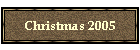 Christmas 2005