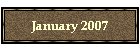 January 2007