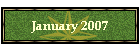 January 2007