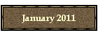 January 2011