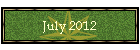 July 2012