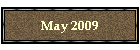 May 2009