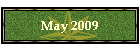 May 2009