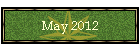 May 2012
