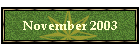 November 2003