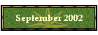 September 2002
