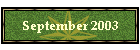 September 2003