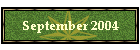 September 2004