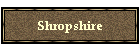 Shropshire